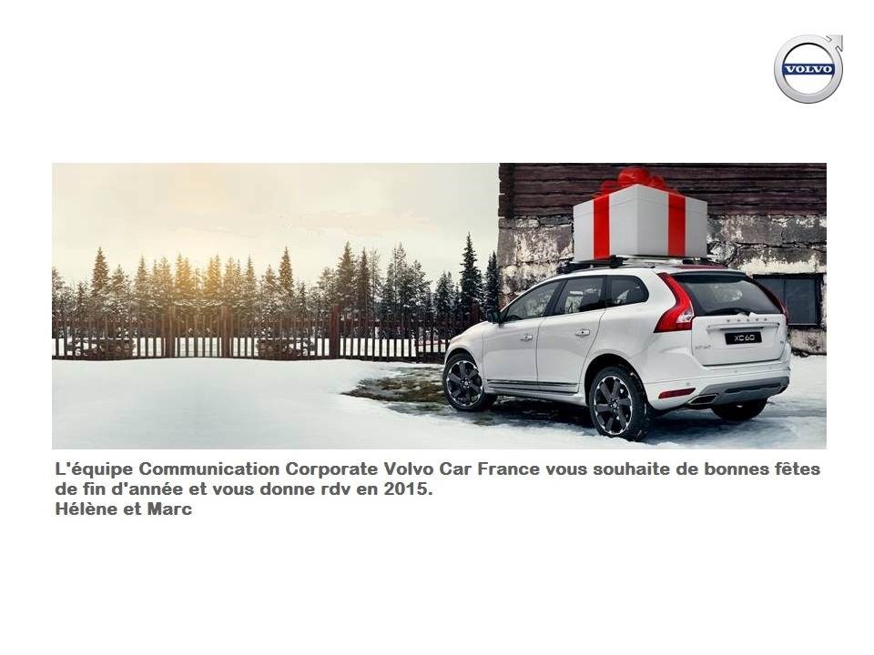 L'équipe Communication Corporate Volvo Car France vous souhaite d'excellentes fêtes de fin d'année 