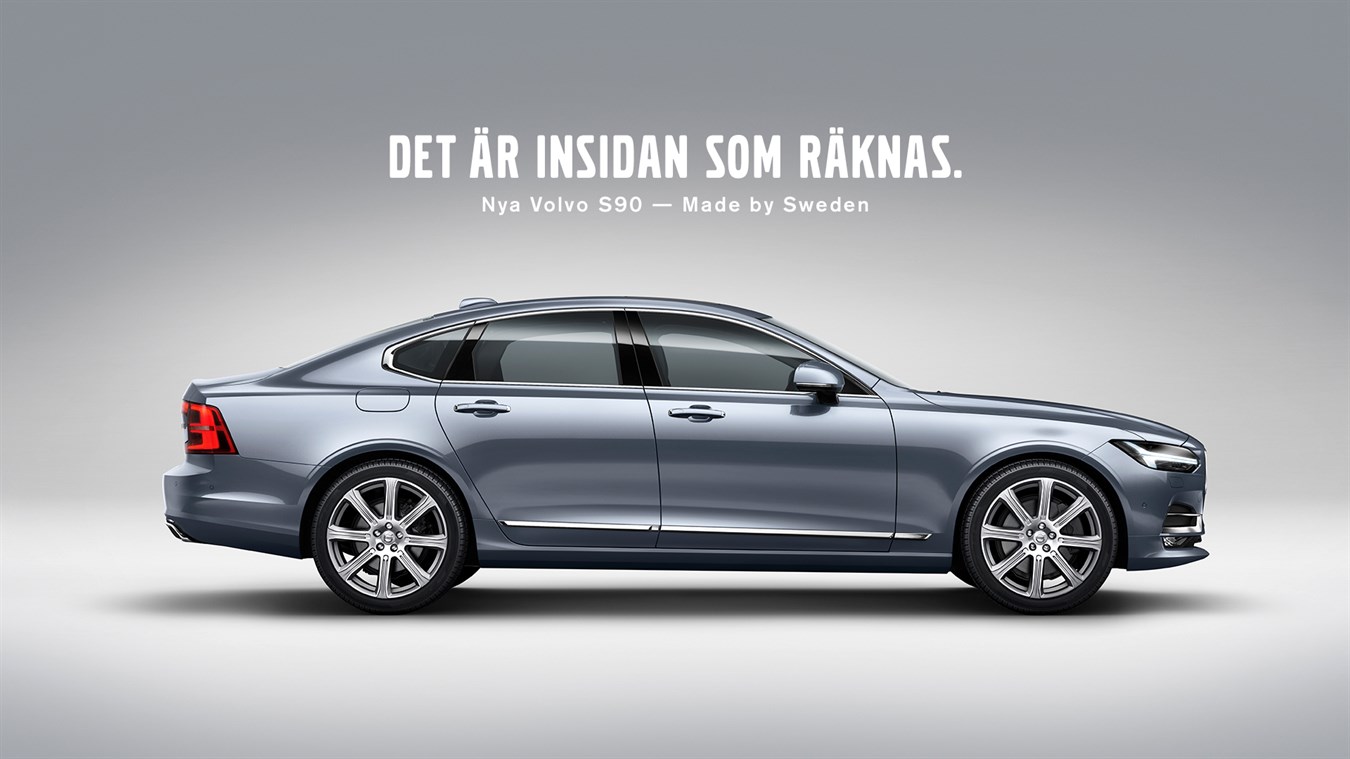 Det är insidan som räknas i nya kampanjen för Volvo S90