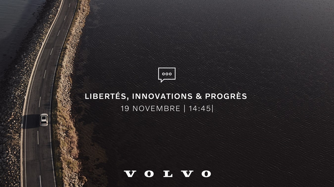 « Sur la voie de demain » Liberté, innovation(s) et progrès, un débat public inédit organisé par Volvo Car France et BFM Business